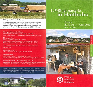 Extra-Flyer 3. Frühjahrsmarkt in Haithabu als PDF-Datei ca. 1,40 MB. Wikinger Museum Haithabu 201